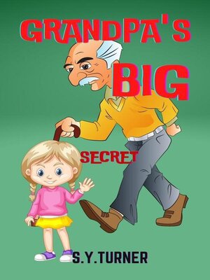cover image of Grandpa's Big Secret